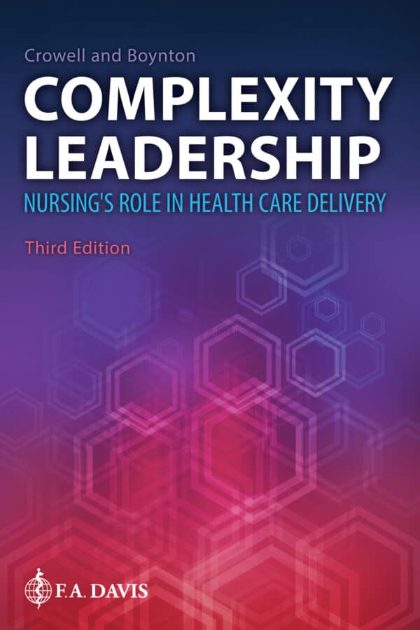 Complexity Leadership Nursing's Role in Health Care Delivery (3rd Edition) - eBook