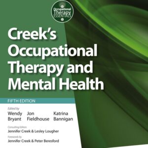 Creek's Occupational Therapy and Mental Health (5th Edition) - eBook