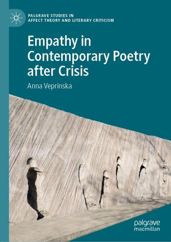 Empathy in Contemporary Poetry after Crisis (Palgrave Studies in Affect Theory and Literary Criticism) - eBook