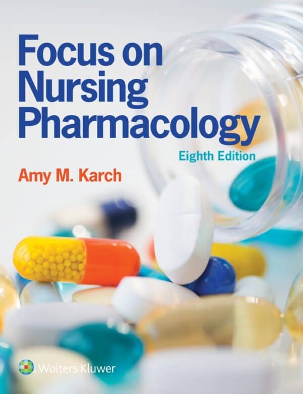 Focus on Nursing Pharmacology (8th Edition) - eBook