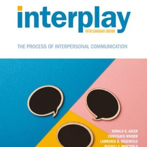 Interplay: The Process of Interpersonal Communication (5th Canadian Edition) - eBook