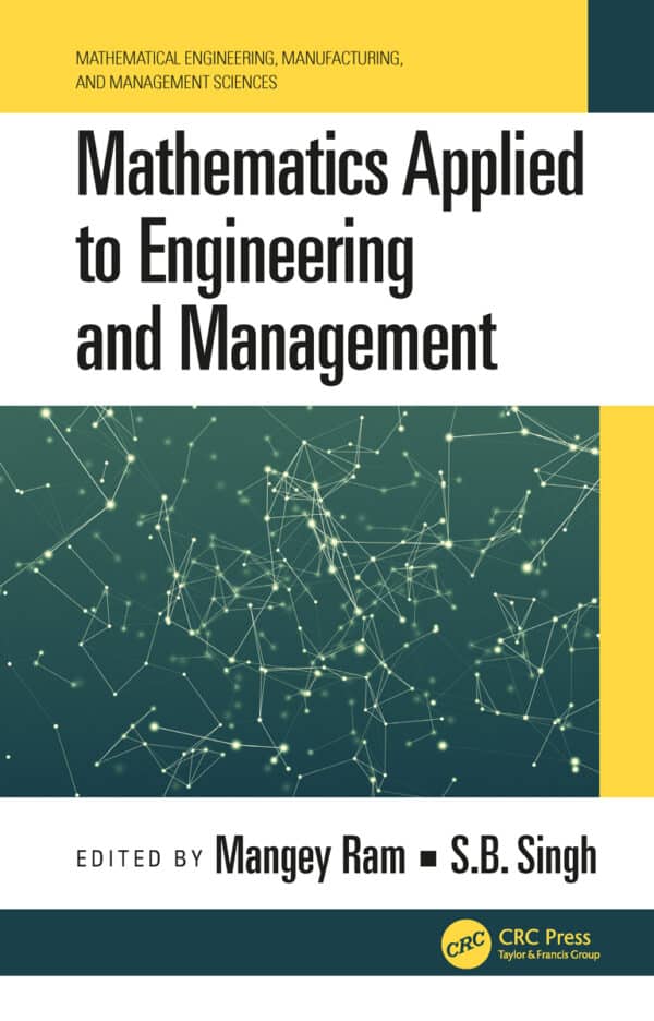 Mathematics Applied to Engineering and Management (Mathematical Engineering, Manufacturing, and Management Sciences) - eBook