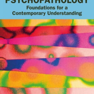 Psychopathology: Foundations for a Contemporary Understanding (5th Edition) - eBook