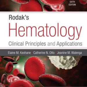 Rodak's Hematology: Clinical Principles and Applications (6th Edition) - eBook