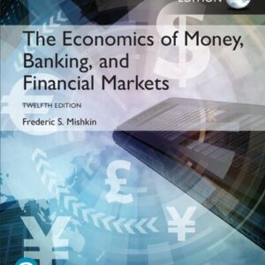 The Economics of Money, Banking and Financial Markets (12th Edition-Global) - eBook