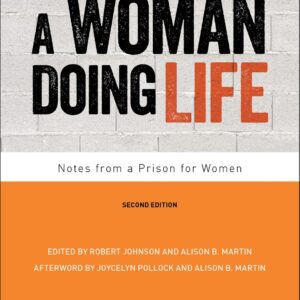 A Woman Doing Life: Notes from a Prison for Women (2nd Edition) - eBook