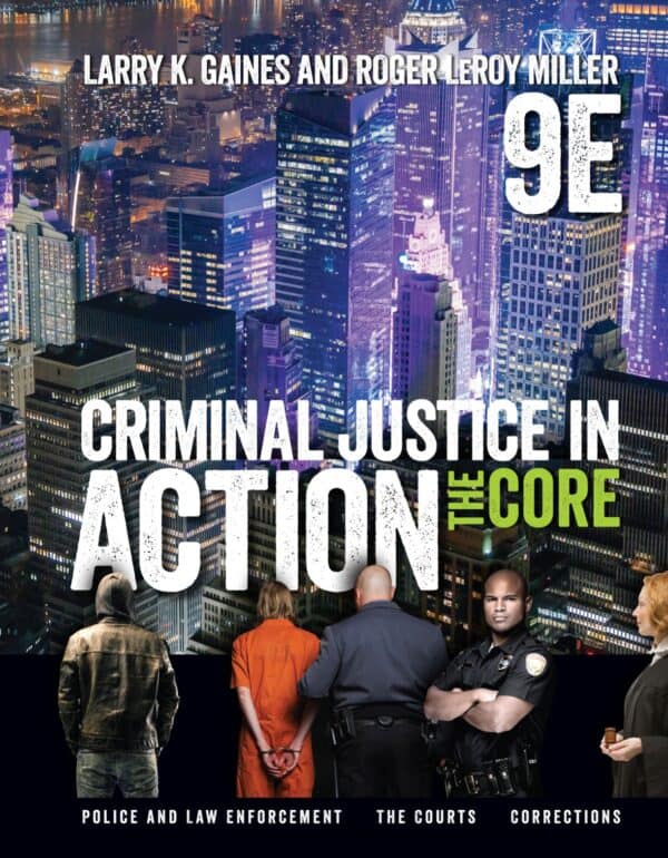 Criminal Justice in Action: The Core (9th Edition) - eBook