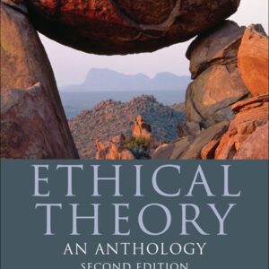 Ethical Theory: An Anthology (2nd Edition) - eBook
