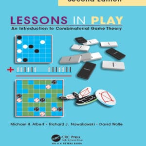 Lessons in Play: An Introduction to Combinatorial Game Theory (2nd Edition)- eBook