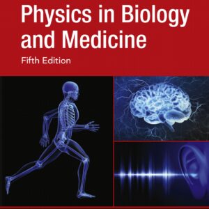 Physics in Biology and Medicine (5th Edition) - eBook