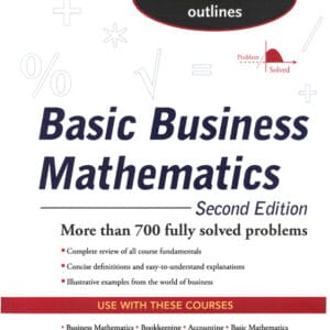 Basic Business Mathematics (Schaum's Outline) - (2nd Edition) - eBook