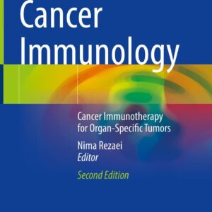 Cancer Immunology: Cancer Immunotherapy for Organ-Specific Tumors (2nd Edition) - eBook