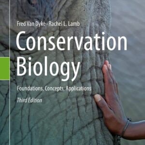 Conservation Biology: Foundations, Concepts and Applications (3rd Edition) - eBook