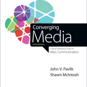 Converging Media: A New Introduction to Mass Communication (5th Edition) - eBook