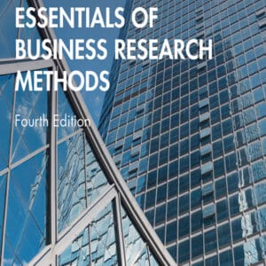 Essentials of Business Research Methods (4th Edition) - eBook