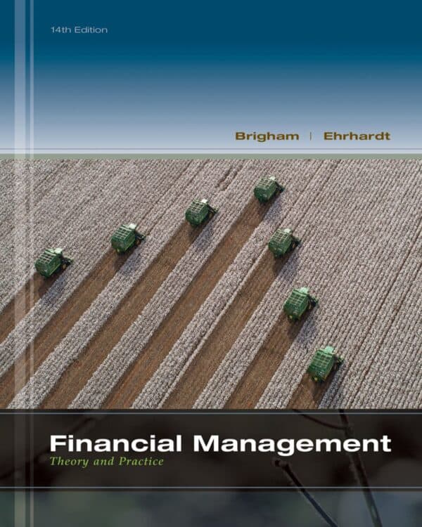 Financial Management: Theory and Practice (14th Edition) - eBook