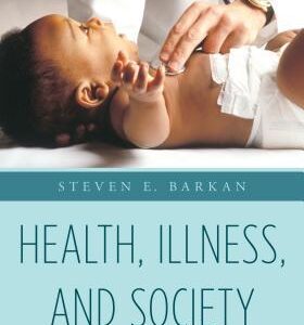 Health, Illness, and Society: An Introduction to Medical Sociology (Illustrated Edition) - eBook