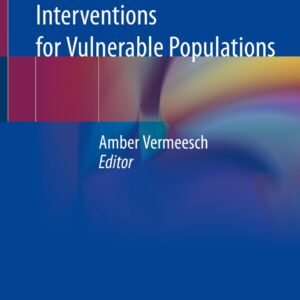 Integrative Health Nursing Interventions for Vulnerable Populations - eBook