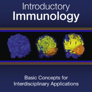 Introductory Immunology: Basic Concepts for Interdisciplinary Applications (2nd Edition) - eBook