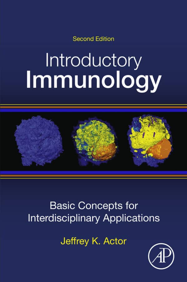 Introductory Immunology: Basic Concepts for Interdisciplinary Applications (2nd Edition) - eBook