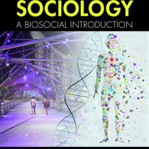 Sociology: A Biosocial Introduction (2nd Edition) - eBook