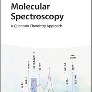 Molecular Spectroscopy: A Quantum Chemistry Approach - eBook