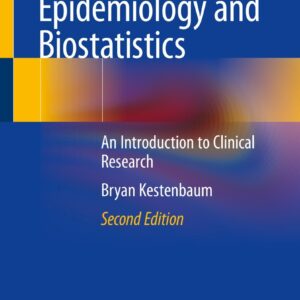 Epidemiology and Biostatistics: An Introduction to Clinical Research (2nd Edition) - eBook