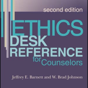 Ethics Desk Reference for Counselors (2nd Edition) - eBook