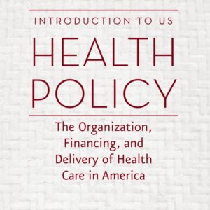 Introduction to US Health Policy (4th edition) - eBook