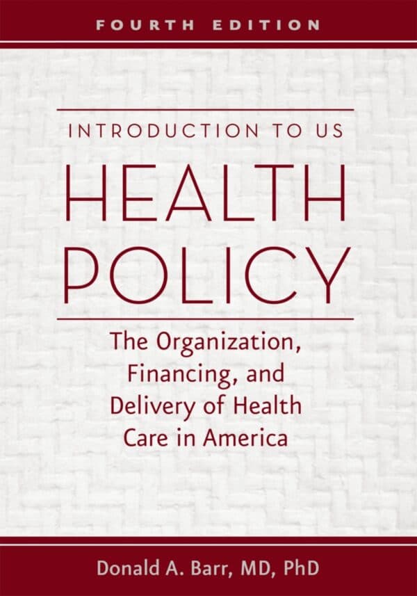 Introduction to US Health Policy (4th edition) - eBook