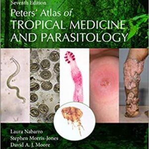 Peters' Atlas of Tropical Medicine and Parasitology (7th Edition) - eBook