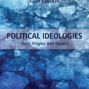 Political Ideologies - Their Origins and Impact (12th Edition) - eBook