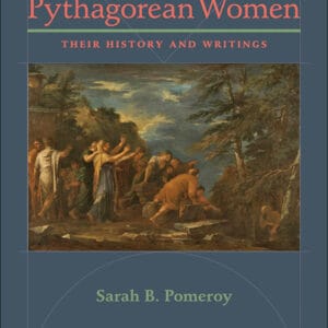 Pythagorean Women: Their History and Writings - eBook
