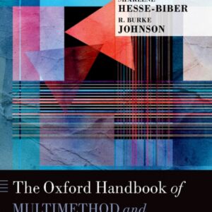 The Oxford Handbook of Multimethod and Mixed Methods Research Inquiry - eBook