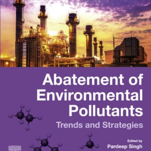 Abatement of Environmental Pollutants: Trends and Strategies - eBook