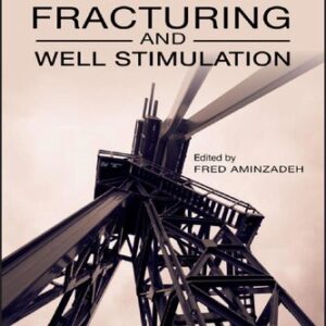 Hydraulic Fracturing and Well Stimulation - eBook