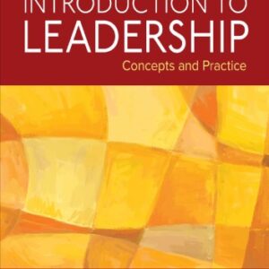 Introduction to Leadership: Concepts and Practice (4th Edition) - eBook