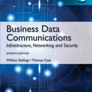 Business Data Communications: Infrastructure, Networking and Security (International edition) - eBook