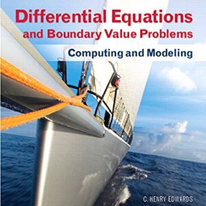 Differential Equations and Boundary Value Problems: Computing and Modeling (5th Edition) - eBook