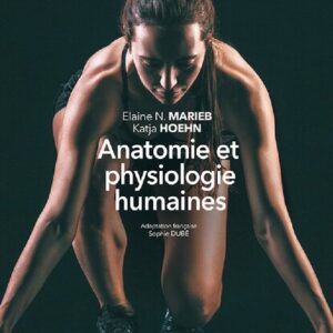 Anatomie et Physiologie Humaines (11th Edition) - eBook