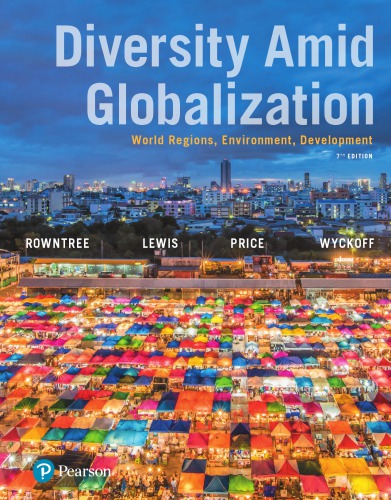Diversity Amid Globalization: World Regions, Environment, Development (7th Edition) - eBook