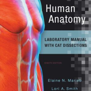Human Anatomy Laboratory Manual with Cat Dissections (8th Edition) - eBook