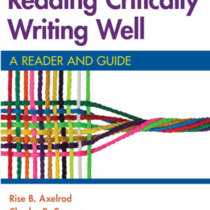 Reading Critically, Writing Well: A Reader and Guide (12th Edition) - eBook