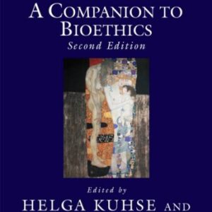 A Companion to Bioethics (Blackwell Companions to Philosophy)-(2nd Edition) - eBook