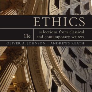 Ethics: Selections from Classic and Contemporary Writers (11th Edition) - eBook