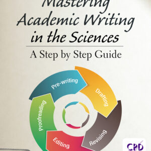 Mastering Academic Writing in the Sciences: A Step-by-Step Guide - eBook