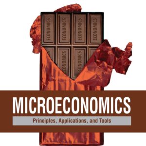 Microeconomics: Principles, Applications and Tools (9th Edition) - eBook