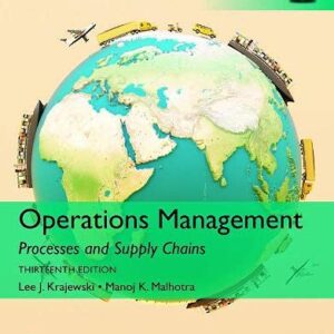 Operations Management: Processes and Supply Chains (13th Edition-Global) - eBook