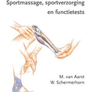 Sportmassage, sportverzorging en functietests (Dutch Edition) - eBook