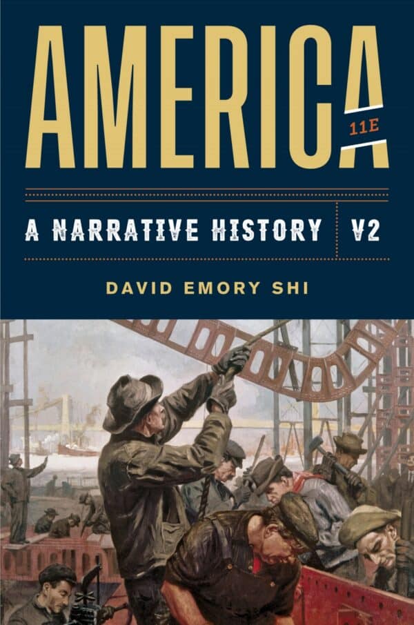 America: A Narrative History-Volume-2 (11th Edition) - eBook